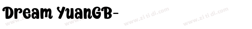Dream YuanGB字体转换